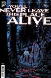 Youll Never Leave This Place Alive #1 Incentive Variant