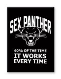 Anchorman Sex Panther - Magnet 6.3x8.9cm