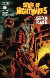 Stuff of Nightmares Slay Ride #1