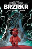 BRZRKR Light Draws Breath #1 2nd Ptg