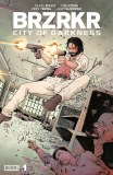 BRZRKR City of Darkness #1