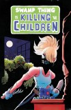 Swamp Thing Is Killing The Children #1 Cvr C Swamp Thing Homage Variant