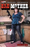 Bad Mother #1 Cvr B