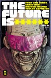 Future Is ****** #16