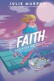 Faith Greater Heights HC
