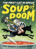 First Cat in Space and the Soup of Doom GN
