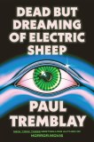 Dead But Dreaming of Electric Sheep
