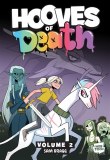 Hooves of Death Volume 2 A Graphic Novel