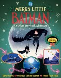 Merry Little Batman Sticker Storybook Adventure TP