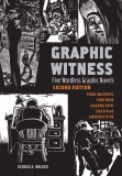 Graphic Witness Five Wordless Graphic Novels Second Edition