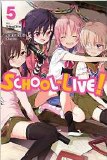 School-Live! Vol 05