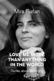 Love Me More Than Anything in the World HC