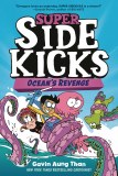 Super Sidekicks GN Vol 02 Oceans Revenge
