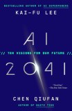 AI 2041 Ten Visions for Our Future TP