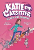 Katie The Catsitter GN Vol 03 Secrets & Sidekicks