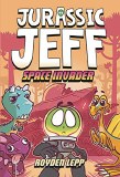Jurassic Jeff GN Vol 01 Space Invader