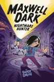 Maxwell Dark Nightmare Hunter GN Vol 01