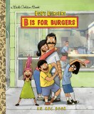 Disney LGB Bobs Burger B is For Bobs Burgers