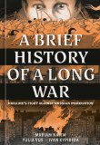 Brief History of a Long War Ukraines Fight Against Russian Domination HC