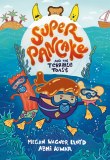 Super Pancake and the Terrible Toast GN
