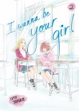 I Wanna Be Your Girl Vol 02