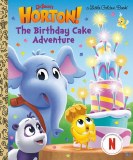 Horton Birthday Cake Adventure Little Gold Book