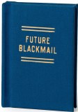 Future Blackmail Tiny Diary Series