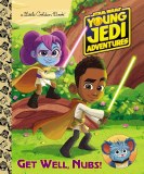 Star Wars Little Golden Book Young Jedi Adventures Get Well Nubs
