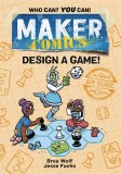 Maker Comics Design a Game GN
