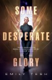 Some Desperate Glory HC