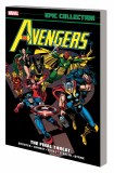 Avengers Epic Collection TP Vol 09 Final Threat New Ptg