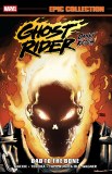 Ghost Rider Danny Ketch Epic Collection TP Bad To The Bone