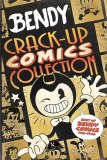 Bendy Crack-Up Comics Collection GN