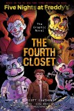 Five Nights at Freddys The Fourth Closet Hardcover