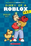 Diary of a Roblox Pro GN Vol 02 Dragon Pet