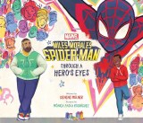 Miles Morales Spider-Man Through a Heros Eyes