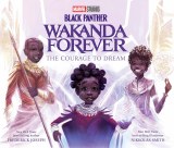 Black Panther Wakanda Forever Courage to Dream HC