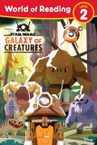 Star Wars World of Reading Galaxy of Creatures