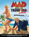 Mad About the Trump Era TP