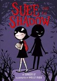 Suee and the Shadow HC