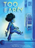 Too Early Board Book