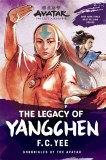 Avatar The Last Airbender The Legacy of Yangchen Chronicles of the Avatar