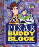 Pixar Buddy Block The Ultimate Celebration of Pixar Pals
