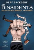 Dissidents Autocrats Vigilantes Communists And Cartoonists HC