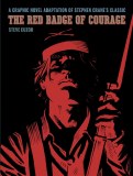 Red Badge of Courage A Graphic Novel Adaptation of Stephen Crane’s Classic HC