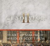 Art and Making of Gladiator II HC