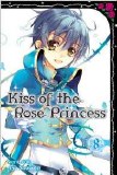 Kiss of the Rose Princess Vol 08