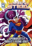 DC Superheroes Man of Steel Parasites Feeding Frenzy