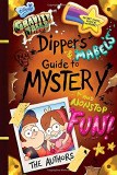 Gravity Falls Dippers and Mabels Guide to Mystery and Nonstop Fun