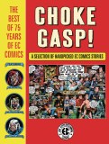 Choke Gasp Best of 75 Years of EC Comics HC